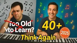 How I Learn Piano at 40 Years Old Adult (And You Can Too) - Complete Beginner Guide 2025