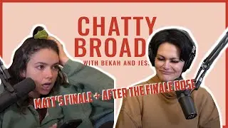 Matt&rsquo;s FINALE + After The Finale Rose