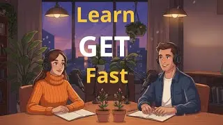 Master the Word &ldquo;GET&rdquo; with Real English Conversations
