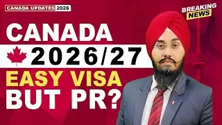 CANADA 2026 / 27 EASY VISA BUT PR? | STUDY VISA UPDATES 2026 | USA CANADA UK