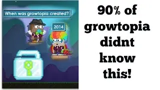 Growtopia How much do you really know about growtopia?