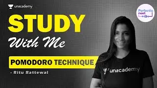 Study With Me | Using Pomodoro Technique | PerfectioNEET | Ritu Rattewal