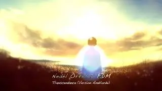 Transcendance - Nedel Official [Official extended Audio] Musique Orchestral Rythm&eacute;e