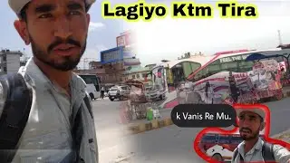 Lagiyo Kathmandu Tir | Travel Vlog Capital city Nepal