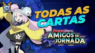 CONHEÇA TODAS AS CARTAS DE AMIGOS DE JORNADA, O RETORNO DOS TRAINER'S POKÉMON