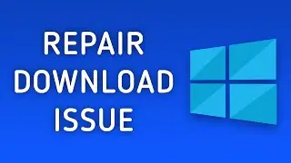 How to Fix Unable to Download Files on Windows 10