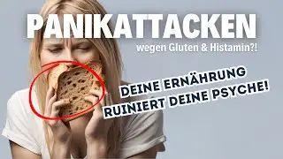 Histamin & Gluten: Der wahre Grund meiner Panikattacken / Sara M&uuml;ller