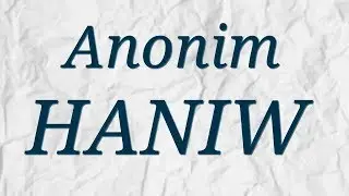 Anonim HANIW - Wattpad Kitap Tanıtım Videosu