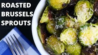 Quick and Easy Garlic Butter Roasted Brussels Sprouts