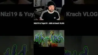 Nizi19 & Yuyu19 - Akh & Krach VLOG | inz1g Reaction PART 1