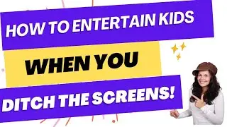 #2025 TIPS TO REDUCE SCREEN TIME- ALTERNATIVES TO SCREEN TIME FOR KIDS | screen free parenting|