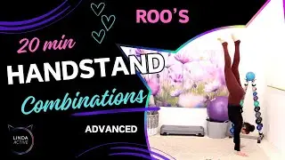 ROO'S WORKOUT //  20 MIN ADVANCED HANDSTAND COMBINATIONS // CRAZY FUNCTIONAL TRAINING WORKOUT!