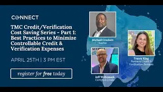 TMC Credit Verification Cost Saving Series Pt.1 Minimize Controllable Credit & Verification Expenses