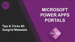 Power Pages Tip #3 - Subgrid Metadata - Power Dynamite 365 - Urdu/Hindi #powerpages #powerportals