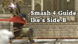 Sm4sh Ike Guide - Side B