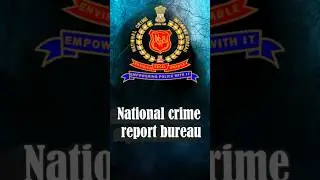 National crime report bureau kya hai ? #shorts #ncrbreport #staticgk #gs #todaynews #viralnews