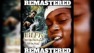 Lil Fly - Funked Out Loced Out (Remastered)