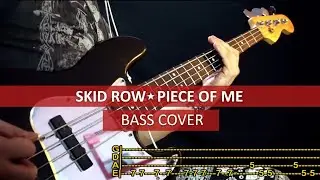Skid Row - Piece of me / bass cover / playalong with TAB