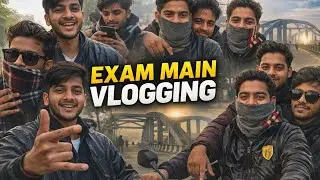 Exam main vlogging karte time master aa gaya /daily vlogs/yadavboys/comedy vlogs