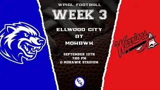 ECS: Football Week Three - Ellwood City at Mohawk [09/12/25 - 7:00 PM]