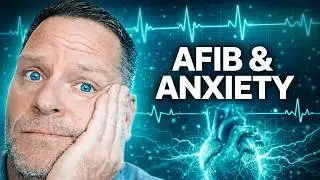 AFib & Anxiety: The Part Nobody Really Talks About