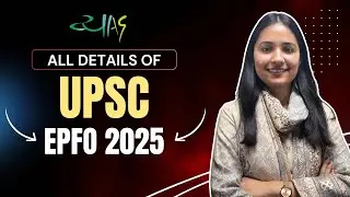 All about UPSC EPFO 2025 Exam | Vyasa IAS