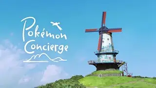 Pok&eacute;mon Concierge: New Episodes | Official Trailer | Netflix