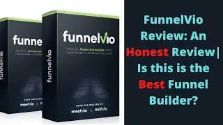 FunnelVio Review - An Honest Review Is this is the Best Funnel Builder