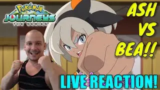 FIGHTING SHOWDOWN AT THE DOJO! ASH VS BEA!! Crasher *LIVE* Reacts: Pok&eacute;mon Journeys Episode 34!