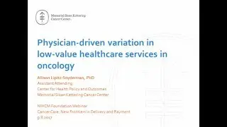 Physician-driven Variation in Low-value Healthcare Services in Oncology