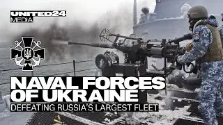 Naval Forces of Ukraine: Defeating Russia&rsquo;s Largest Fleet