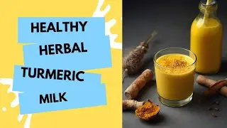Herbal Turmeric Milk