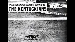 The Kentuckians - Worry My Life Away