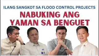 ILANG SANGKOT SA FLOOD CONTROL PROJECTS BINUKING ANG MAMAHALING ARI-ARIAN