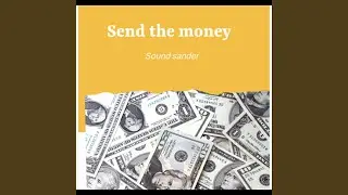 Send the money