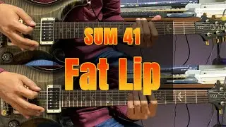 SUM 41 - Fat Lip (Guitar Cover)