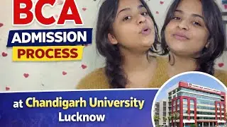 |BCA admission process in Chandigarh university Lucknow|Full detail video|