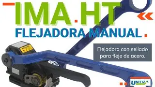 IMA HT: La Flejadora Manual que Tensiona, Corta y Sella SIN Sellos | Demo Completa