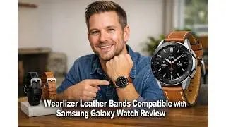 ⌚ Обзор кожаных ремешков Wearlizer для Samsung Galaxy Watch &ndash; стоит ли их покупать? ⌚