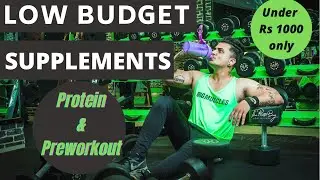 LOWEST Budget Protein and Preworkout SUPPLEMENTS | Under Rs. 1000 | Cheapest Rate