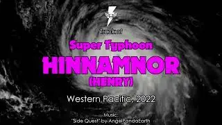 Track of Super Typhoon HINNAMNOR (HENRY), WPAC 2022