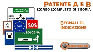 Segnali di indicazione - Teoria patente B