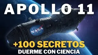 100 Datos Sobre el APOLLO 11 | La Ciencia Secreta y los Fallos Cr&iacute;ticos de la Misi&oacute;n Lunar.