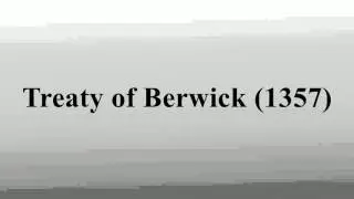 Treaty of Berwick (1357)