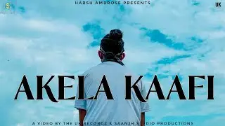 AKELA KAAFI - Harsh Ambrose | Official Visualizer | 2023