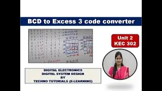U2L2.6 | BCD to Excess-3 code converter | BCD to Excess 3 Code Conversion  | BCD to Excess-3