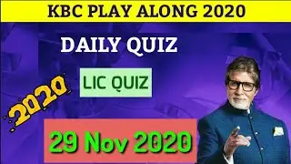 29 Nov 2020 | LIC Quiz | Daily Quiz | KBC Play Along 2020 | Play Along Answers |Today's Offline Quiz