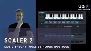 Scaler2 Music Theory Tools by Plugin Boutique a quick tutorial