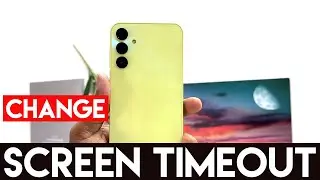 How to set screen timeout in Samsung Galaxy A15