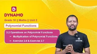 Grade 10 || Math || Unit 2 || Part 4 || Multiplication of Polynomial Functions & Exercise 2.6 & 2.7